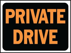 Hy-Ko Hy-Glo Series 3028 Identification Sign, Rectangular, PRIVATE DRIVE, Fluorescent Orange Legend, Black Background :EA: QUANTITY: 10