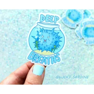Puffer Fish Funny Deep Breaths Fish Bowl Vinyl Sticker